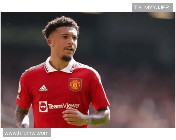 离开曼联后大多闪耀，唯独桑乔迷失