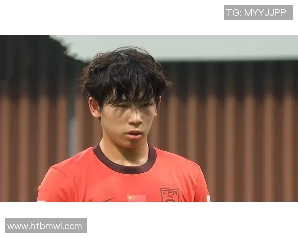 新晋国脚韦德拉奥果状态火热，引领国足新希望